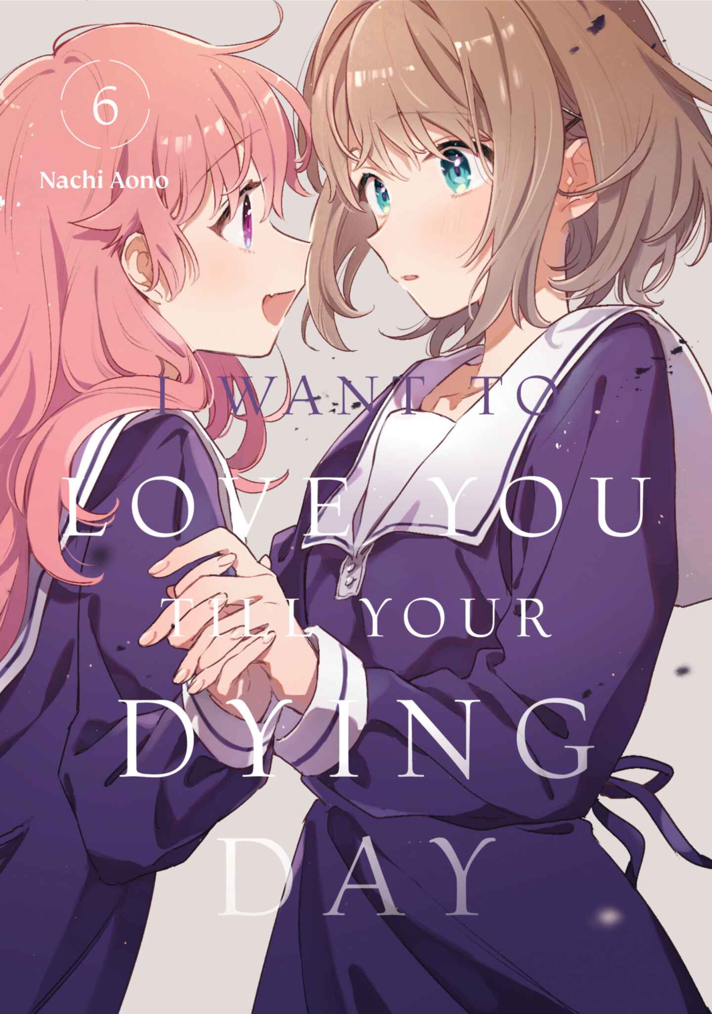 I Want to Love You Till Your Dying Day, Volume 6